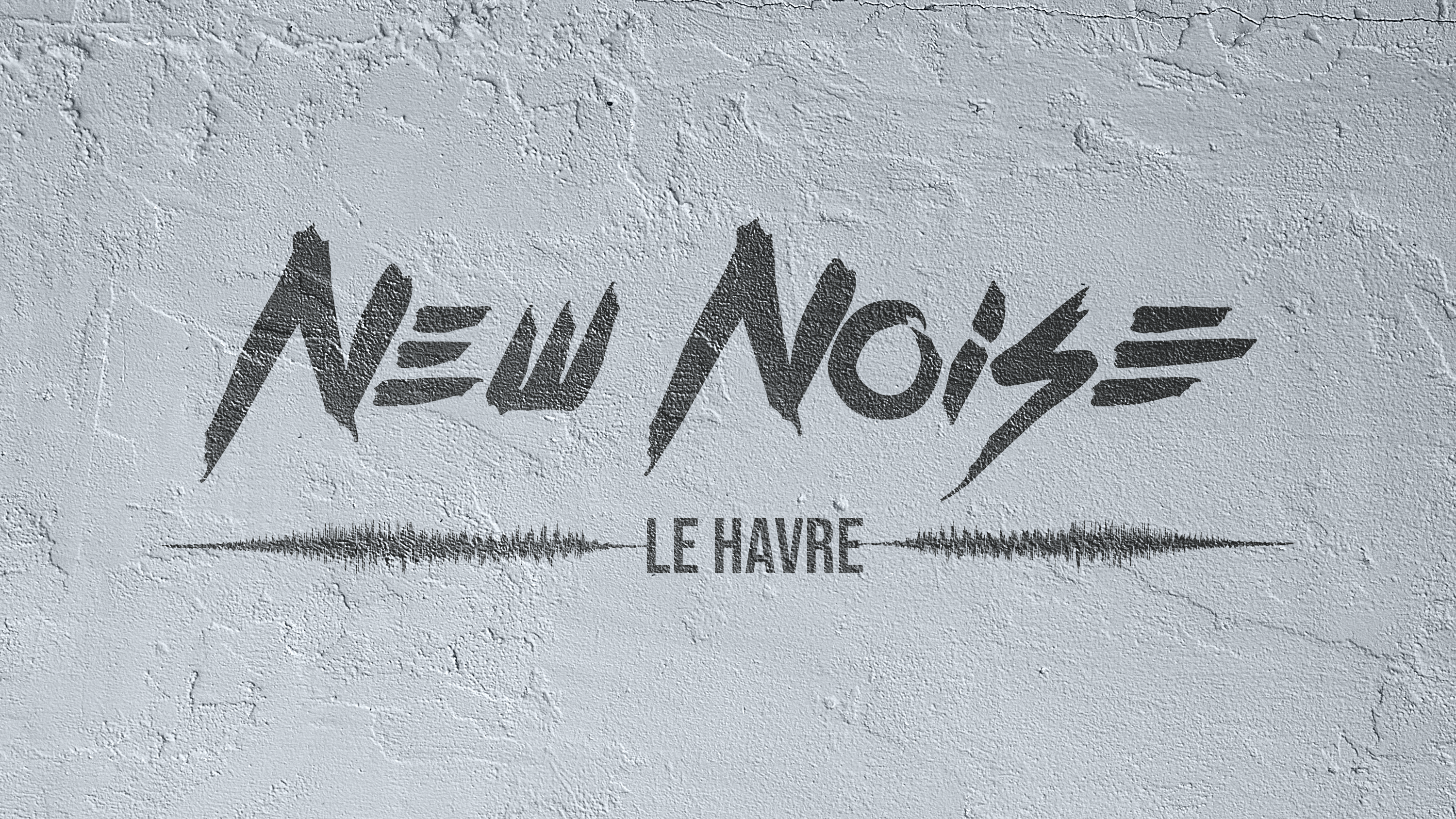 New Noise Le Havre